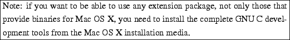 \framebox{\begin{minipage}[t][1\totalheight]{1\columnwidth}%
Note: if you want t...
...GNU C development tools from the Mac OS X installation media.%
\end{minipage}}%